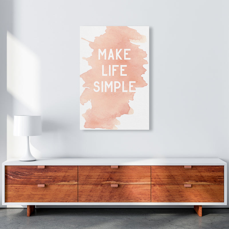 Make Life Simple Watercolour  Art Print by Pixy Paper A1 Canvas