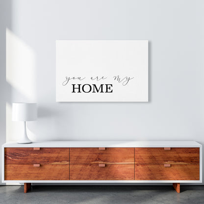 You Are My Home  Art Print by Pixy Paper A1 Canvas
