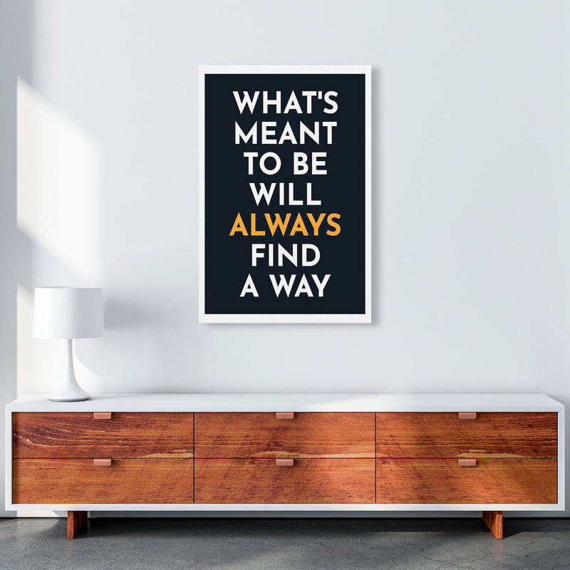 What's Meant To Be Art Print by Pixy Paper A1 Canvas