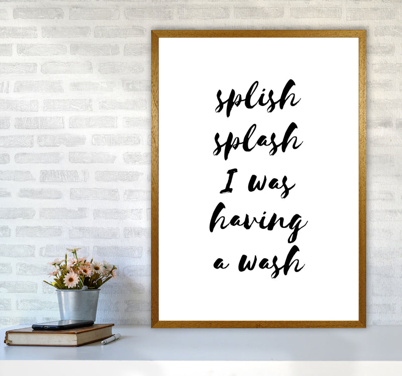 Splish Splash I Was Having A Wash, Bathroom Modern Print, Framed Wall Art A1 Print Only