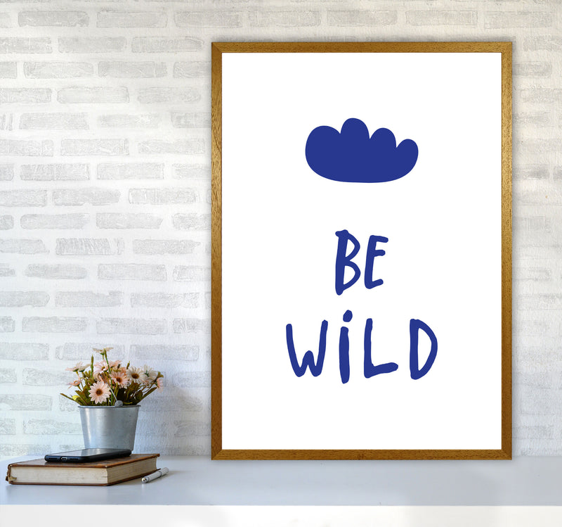 Be Wild Navy Framed Typography Wall Art Print A1 Print Only