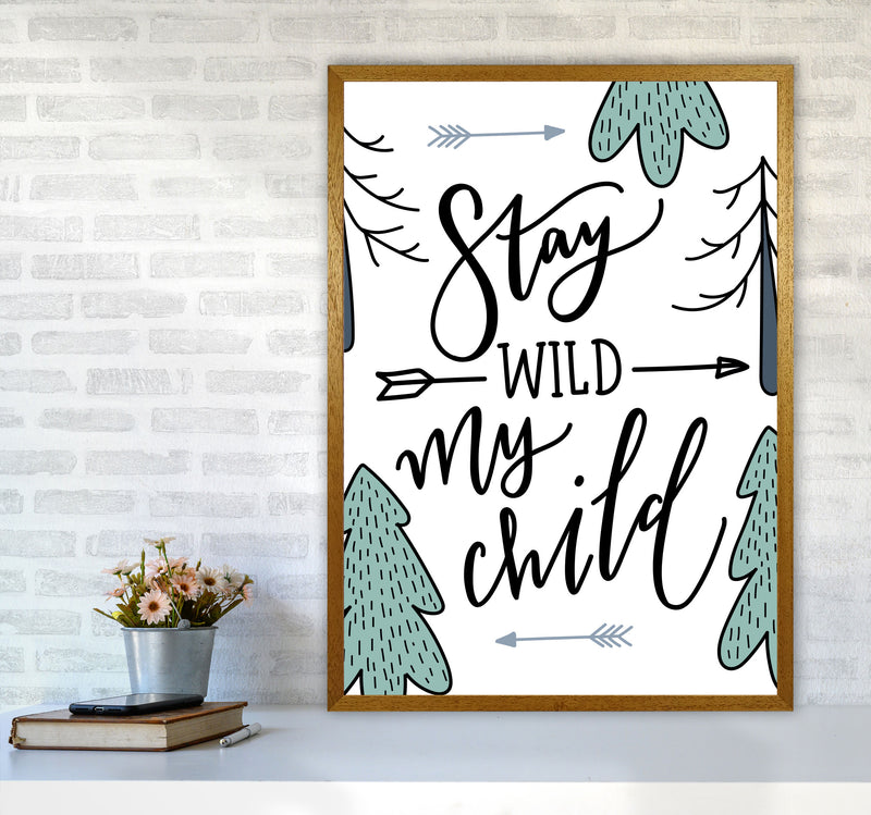 Stay Wild My Child Forrest Modern Print A1 Print Only