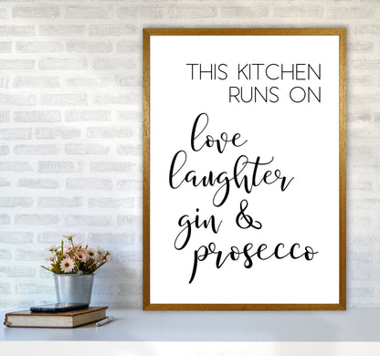 This Kitchen Runs On Love Laughter Gin & Prosecco Print, Framed Kitchen Wall Art A1 Print Only
