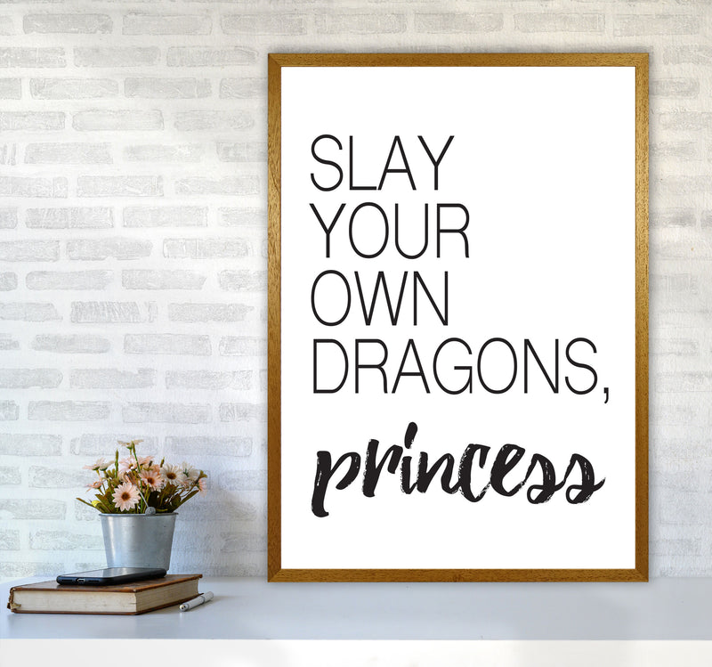 Slay Your Own Dragons Framed Typography Wall Art Print A1 Print Only