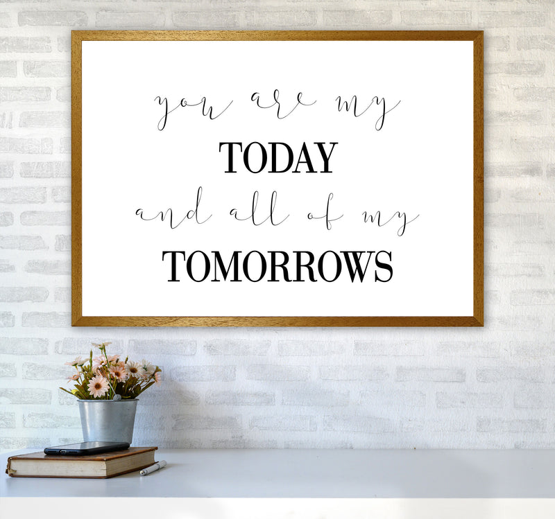 You Are My Today Modern Print A1 Print Only