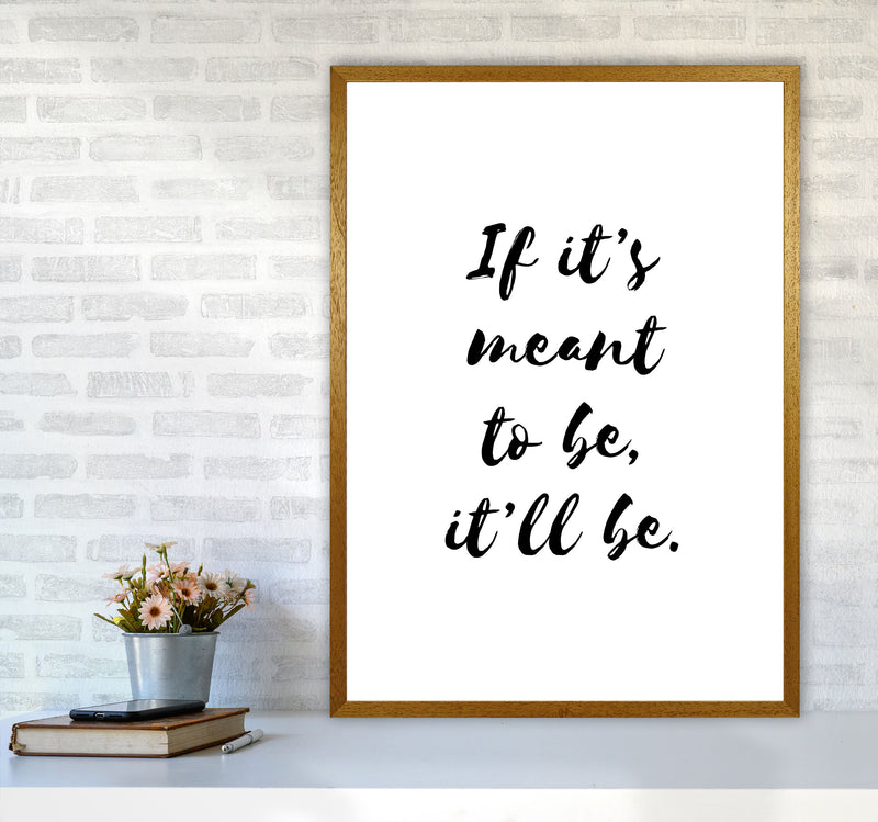 If It&#39;s Meant To Be, It&#39;ll Be Framed Typography Wall Art Print