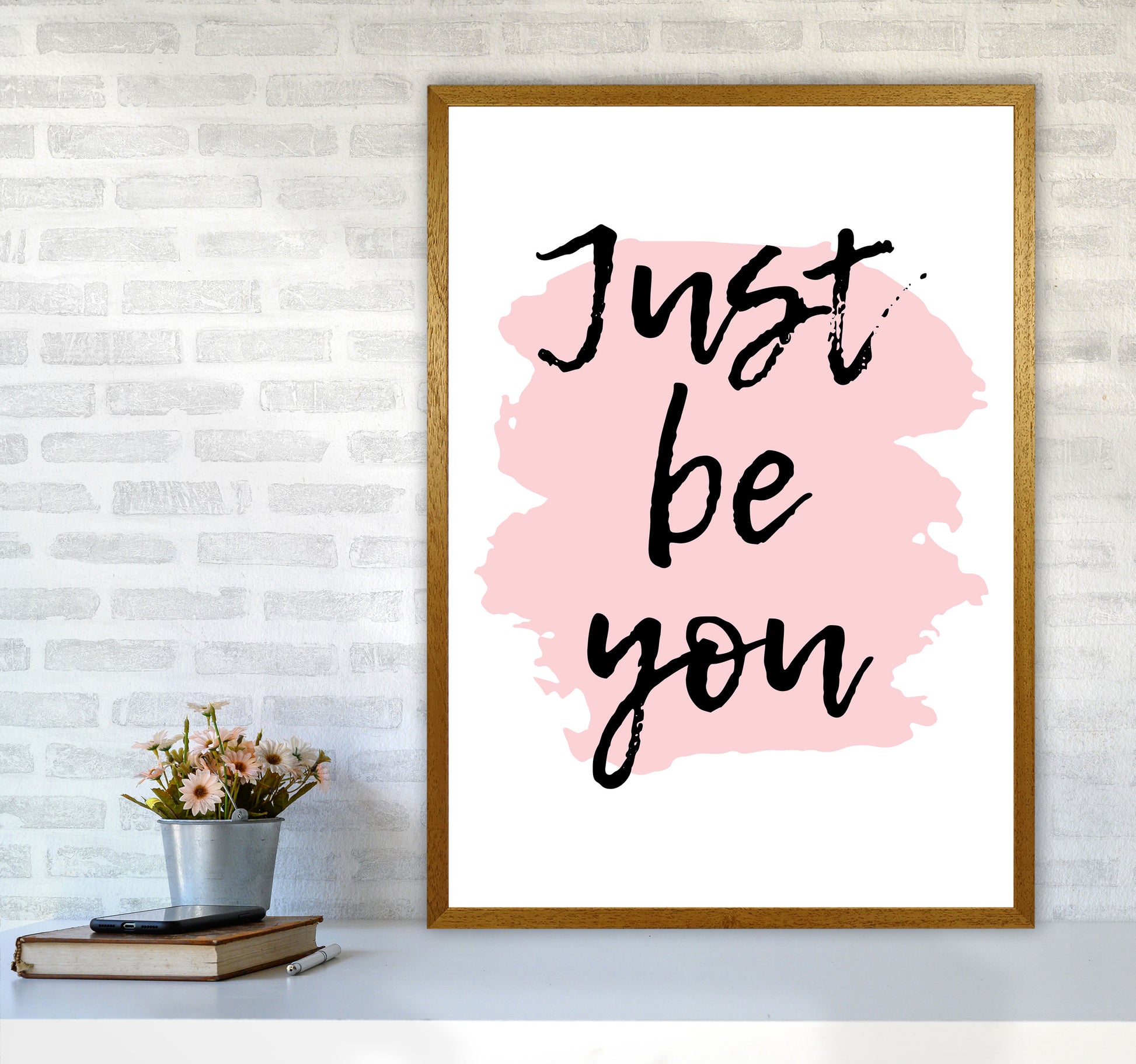 Just Be You Framed Typography Wall Art Print A1 Print Only
