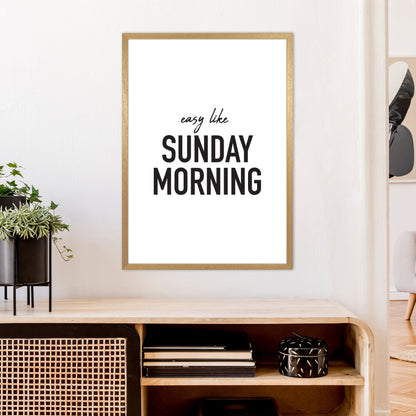 Easy Like Sunday Morning  Art Print by Pixy Paper A1 Print Only