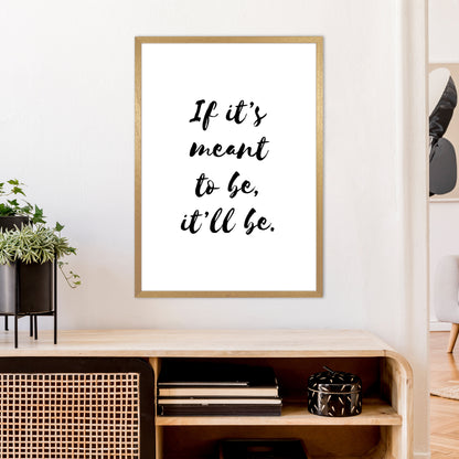 If It'S Meant To Be  Art Print by Pixy Paper A1 Print Only