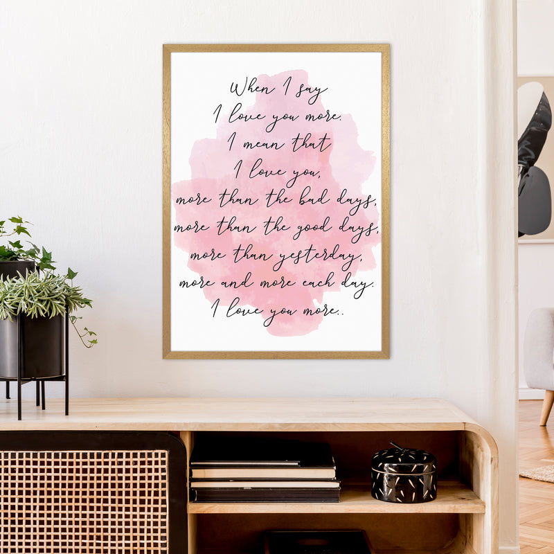 Love You More Pink  Art Print by Pixy Paper A1 Print Only