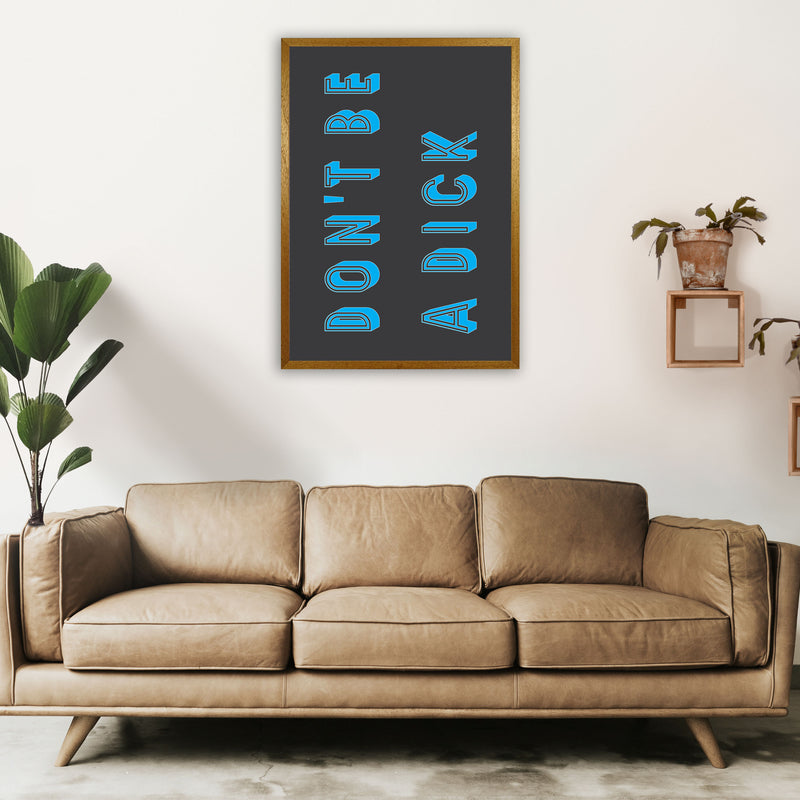 Don't Be a Dick Art Print by Pixy Paper A1 Print Only