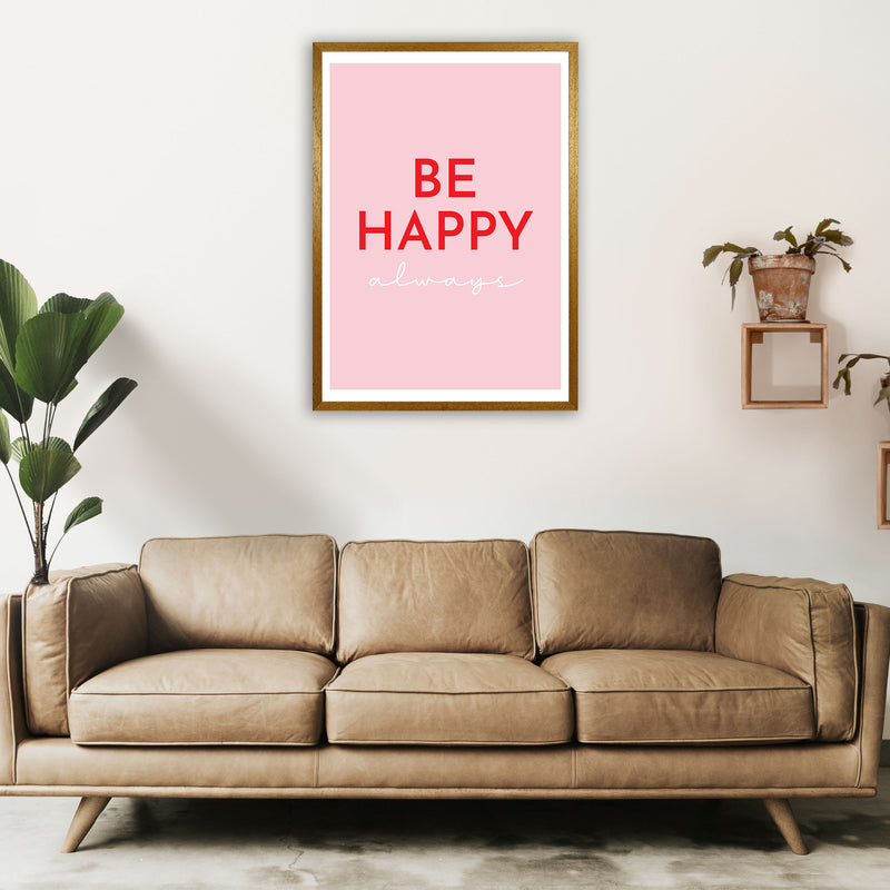 Be Happy Pink Art Print by Pixy Paper A1 Print Only