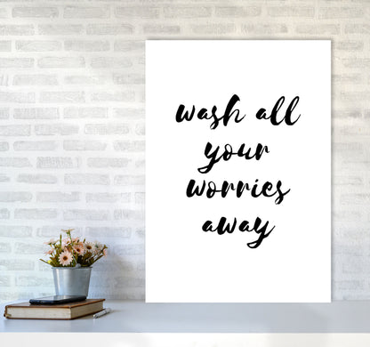 Wash All Your Worries Away, Bathroom Modern Print, Framed Bathroom Wall Art A1 Black Frame