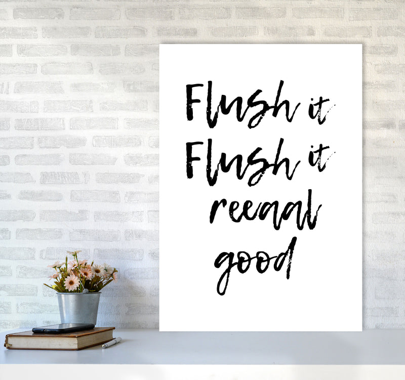 Flush It Real Good, Bathroom Modern Print, Framed Bathroom Wall Art A1 Black Frame