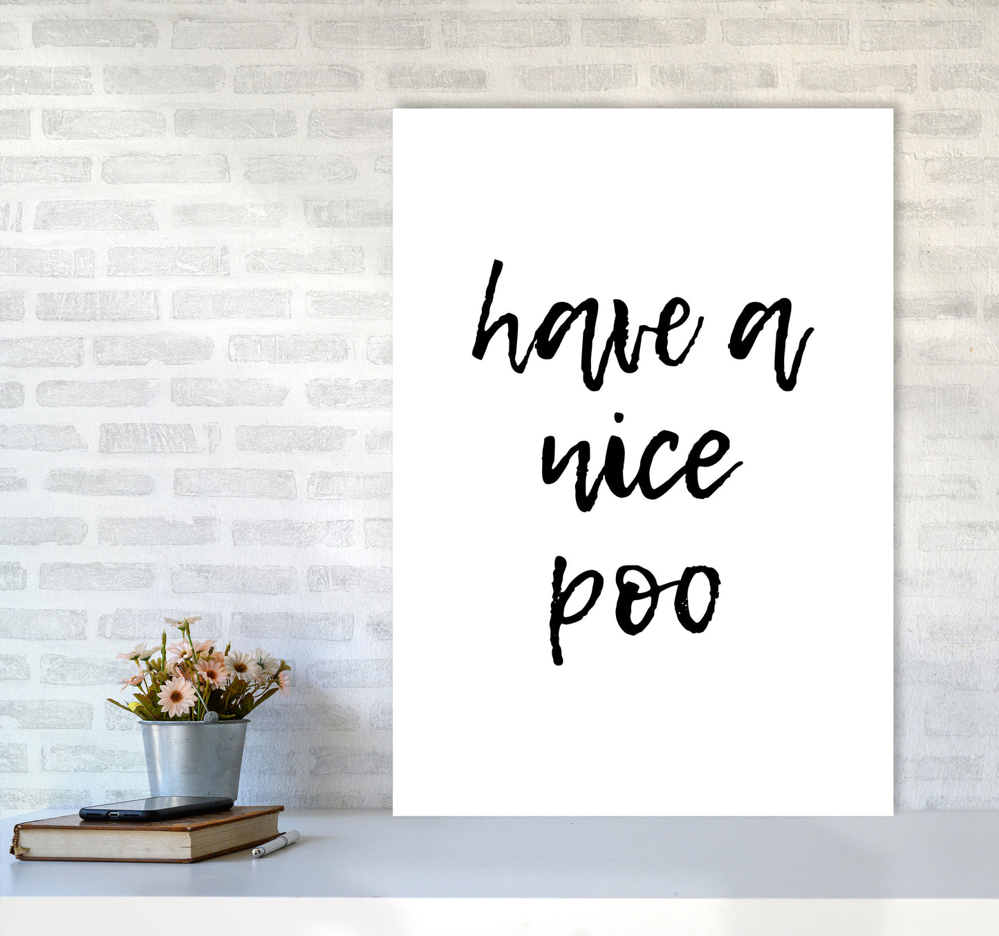 Have A Nice Poo, Bathroom Modern Print, Framed Bathroom Wall Art A1 Black Frame