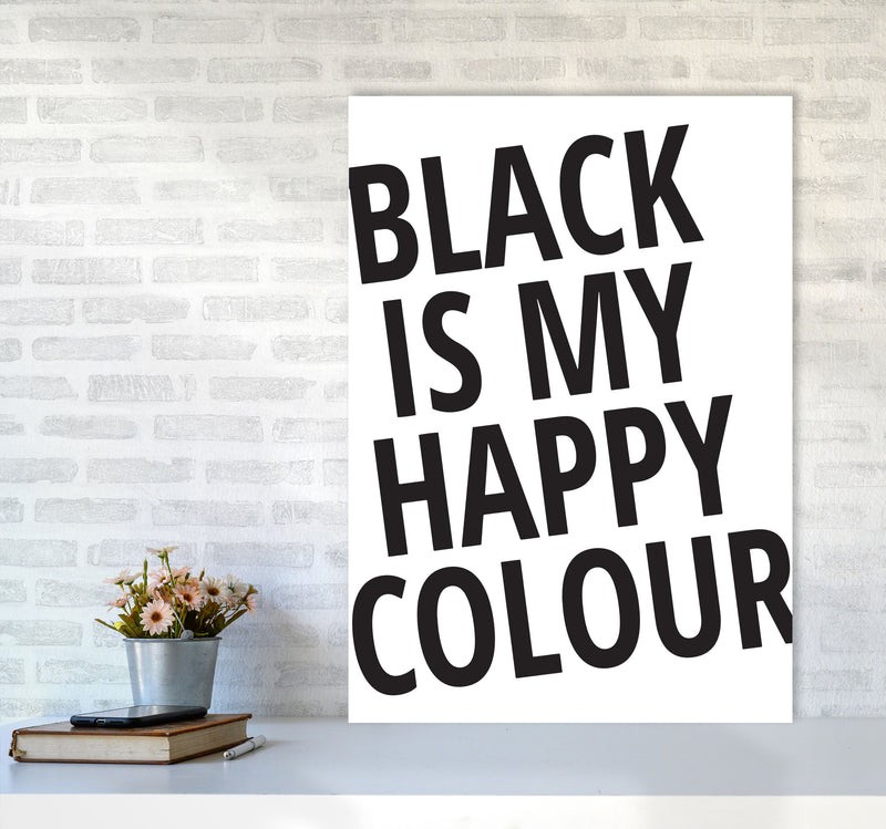 Black Is My Happy Colour Framed Typography Wall Art Print A1 Black Frame
