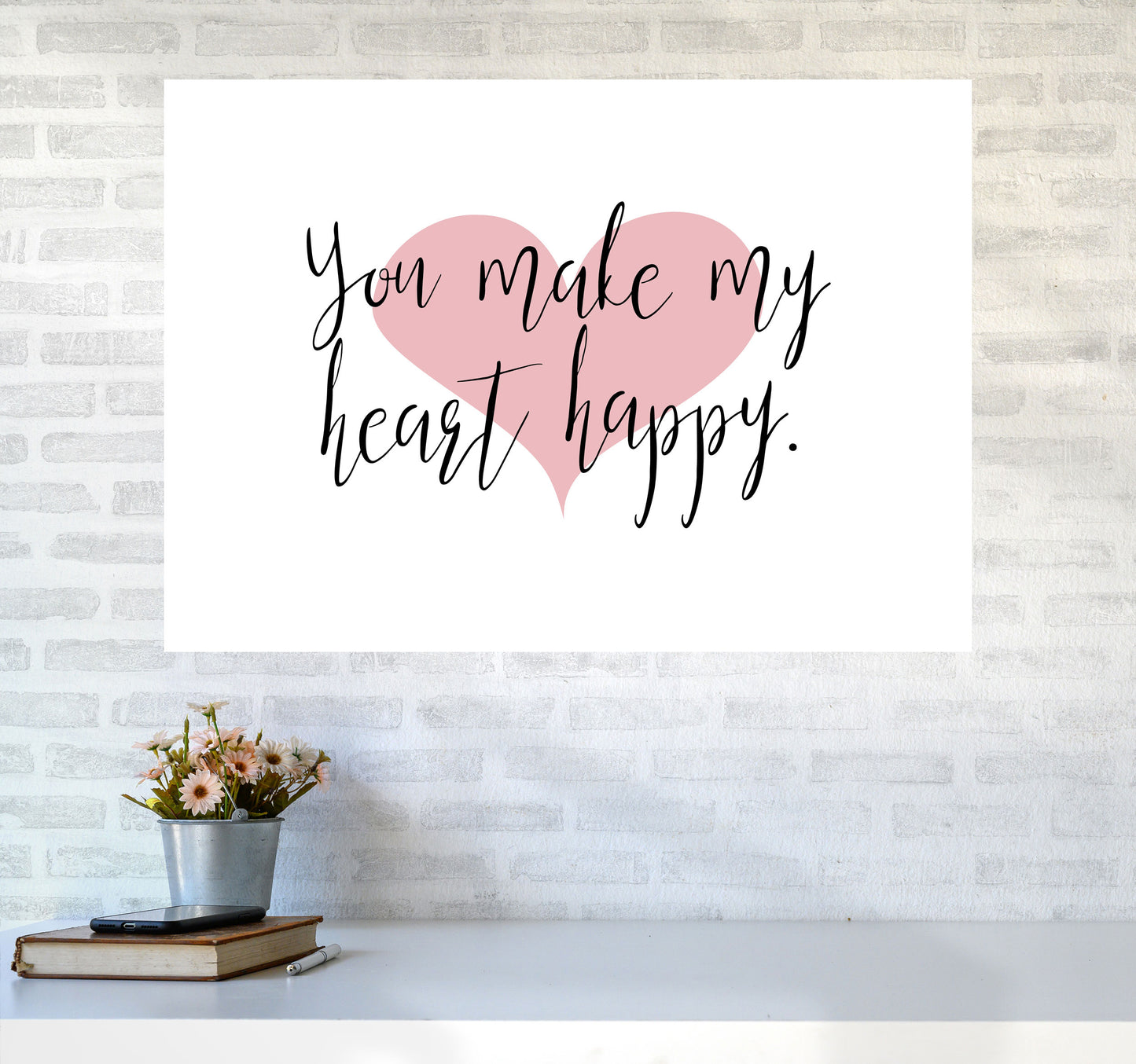 You Make My Heart Happy Modern Print A1 Black Frame