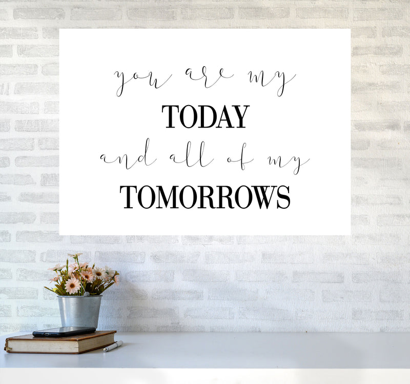 You Are My Today Modern Print A1 Black Frame