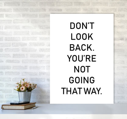 Don&#39;t Look Back Framed Typography Wall Art Print A1 Black Frame