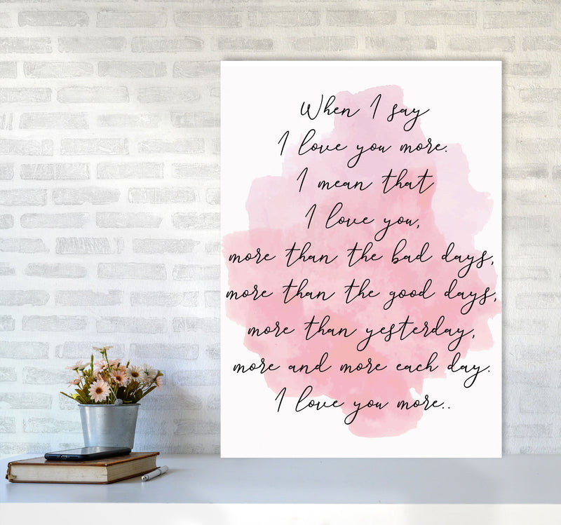 Love You More Pink Watercolour Modern Print A1 Black Frame