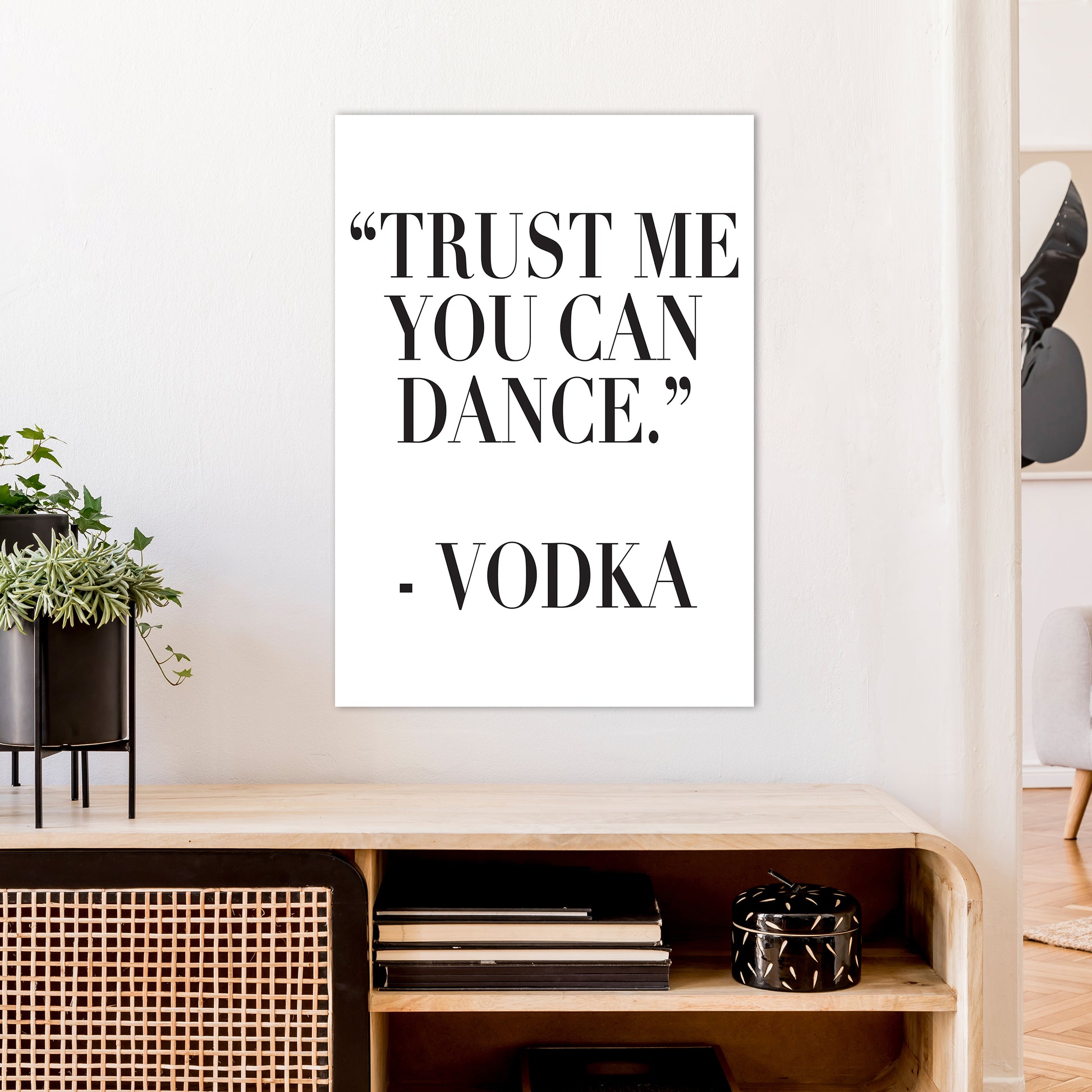 Trust Me You Can Dance  Art Print by Pixy Paper A1 Black Frame