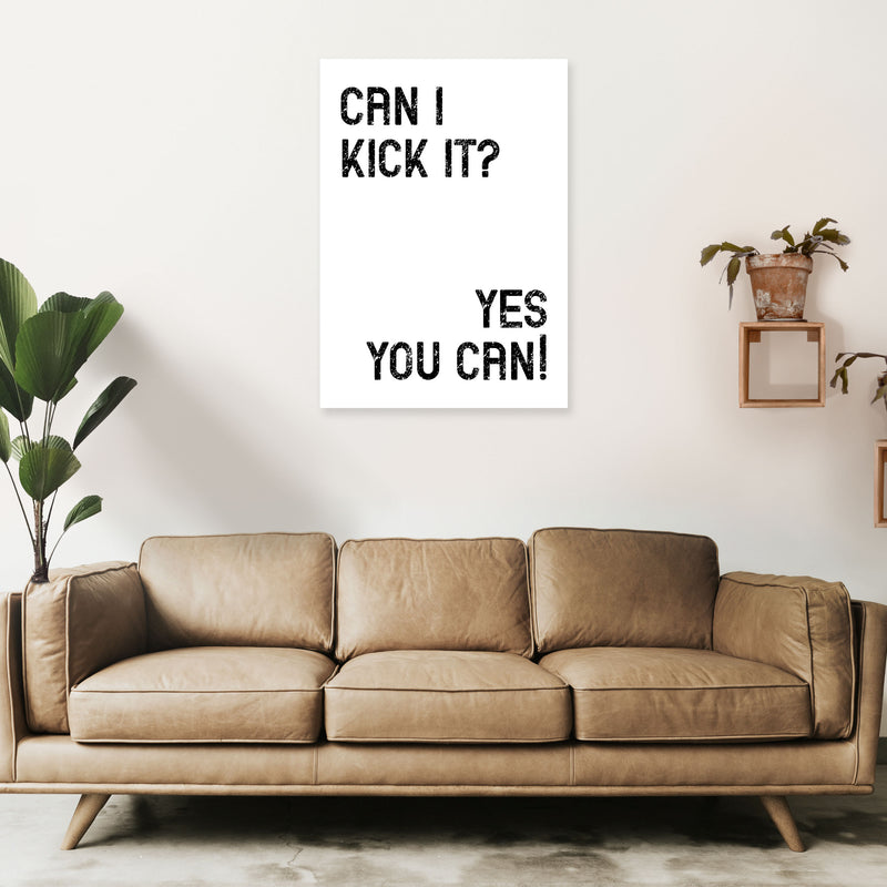 Can I Kick It Art Print by Pixy Paper A1 Black Frame