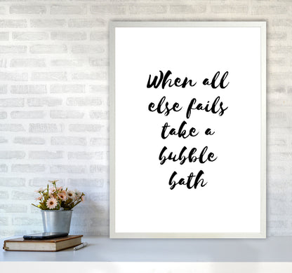 When All Else Fails Take A Bubble Bath, Bathroom Modern Print, Framed Wall Art A1 Oak Frame