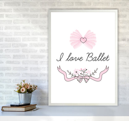 I Love Ballet Framed Nursey Wall Art Print A1 Oak Frame