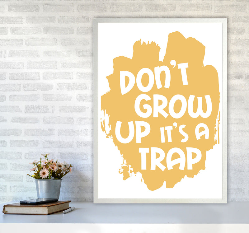 Don&#39;t Grow Up It&#39;s A Trap Mustard Framed Typography Wall Art Print