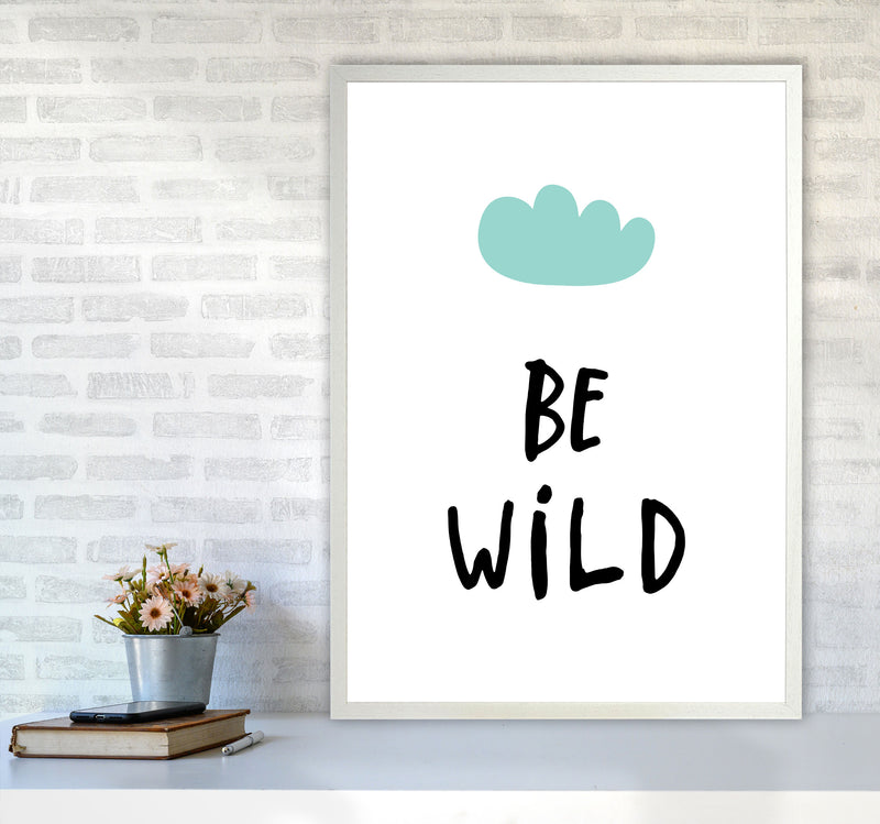 Be Wild Mint Cloud Framed Typography Wall Art Print A1 Oak Frame