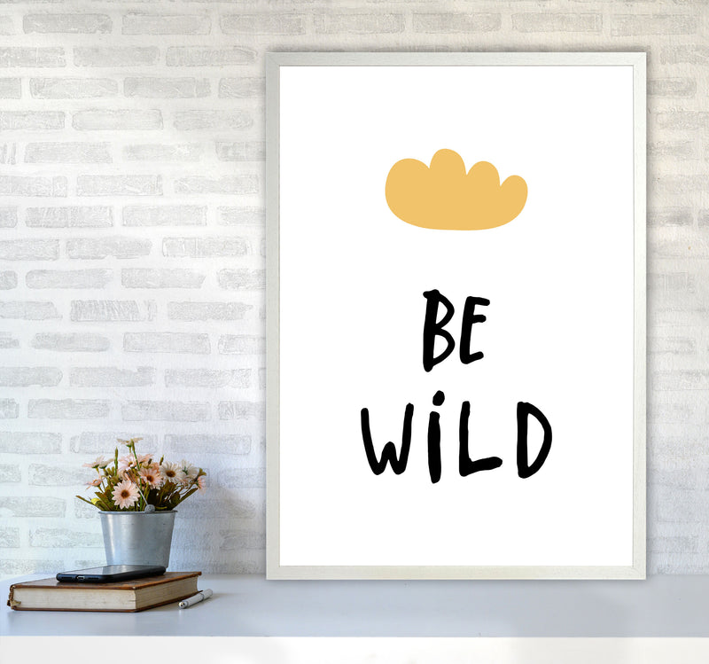 Be Wild Mustard Cloud Framed Typography Wall Art Print A1 Oak Frame