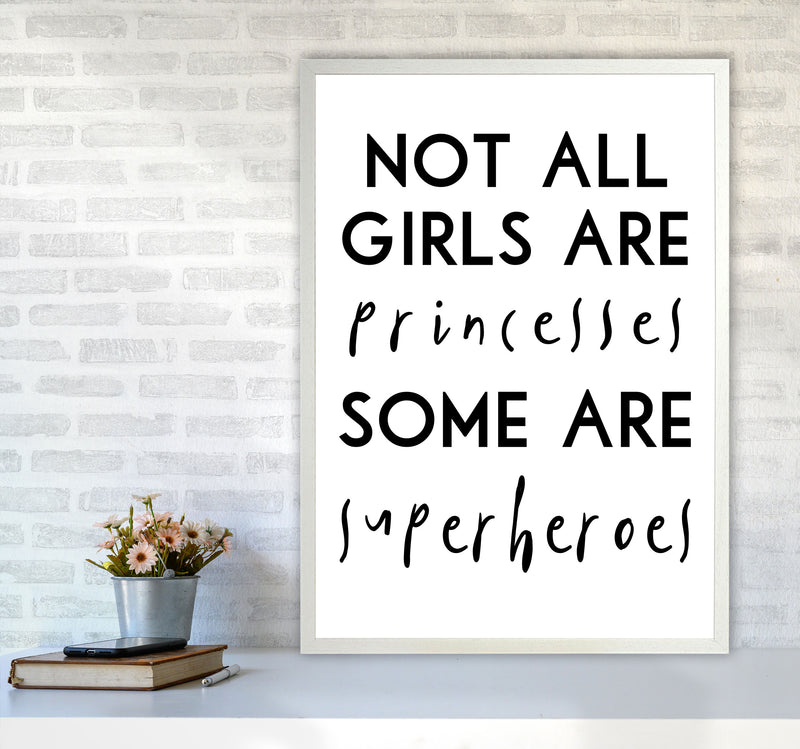 Not All Girls And Princesses Framed Nursey Wall Art Print A1 Oak Frame