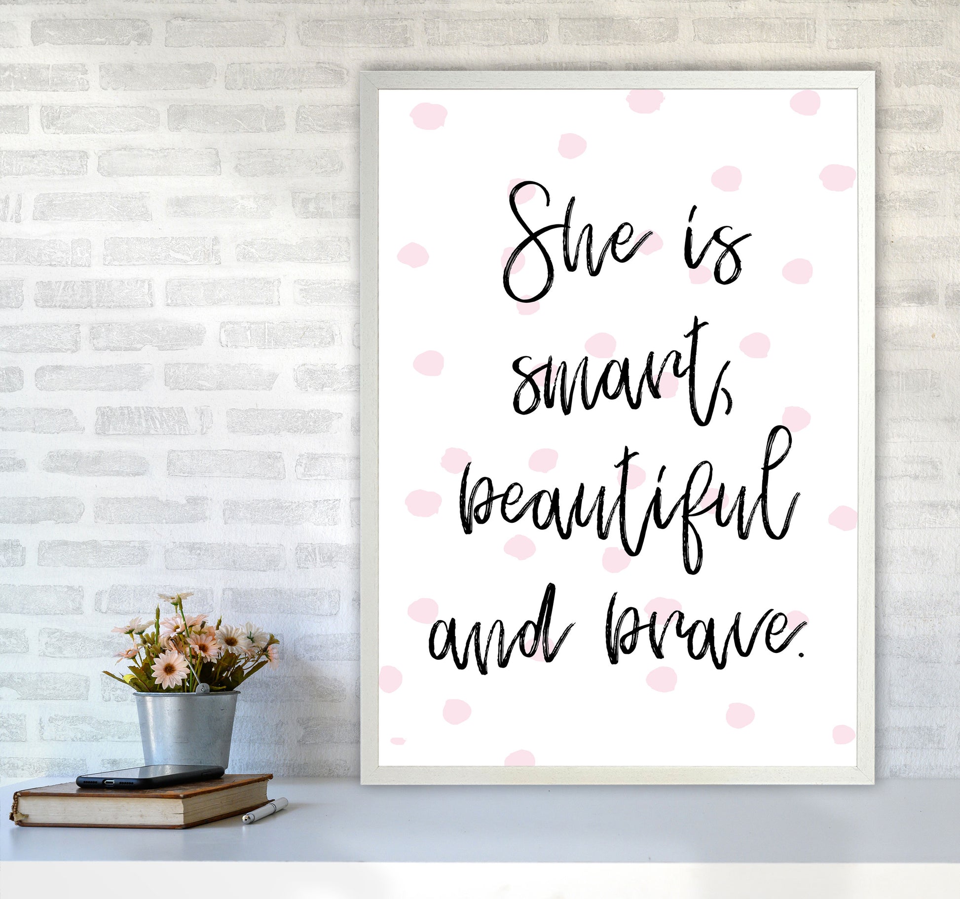 She Is Smart Beautiful And Brave Pink Polka Modern Print A1 Oak Frame
