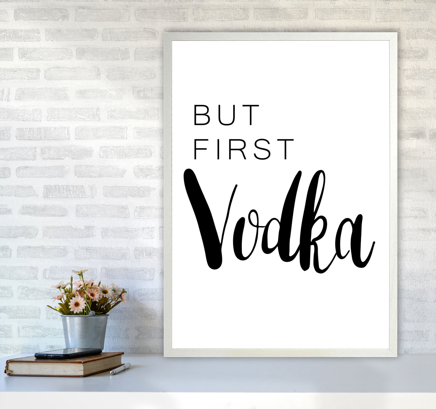 But First Vodka Modern Print, Framed Kitchen Wall Art A1 Oak Frame