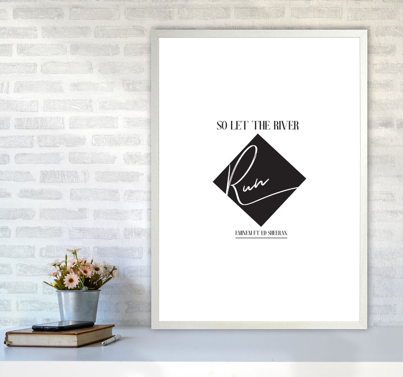 Let The River Run Framed Typography Wall Art Print A1 Oak Frame