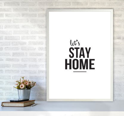 Let&#39;s Stay Home Framed Typography Wall Art Print A1 Oak Frame