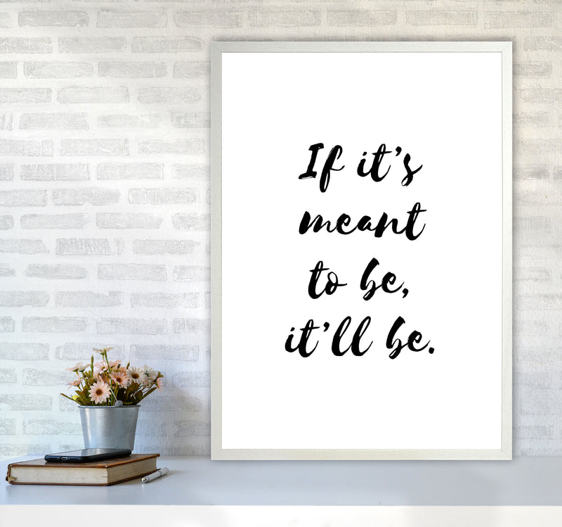 If It&#39;s Meant To Be, It&#39;ll Be Framed Typography Wall Art Print