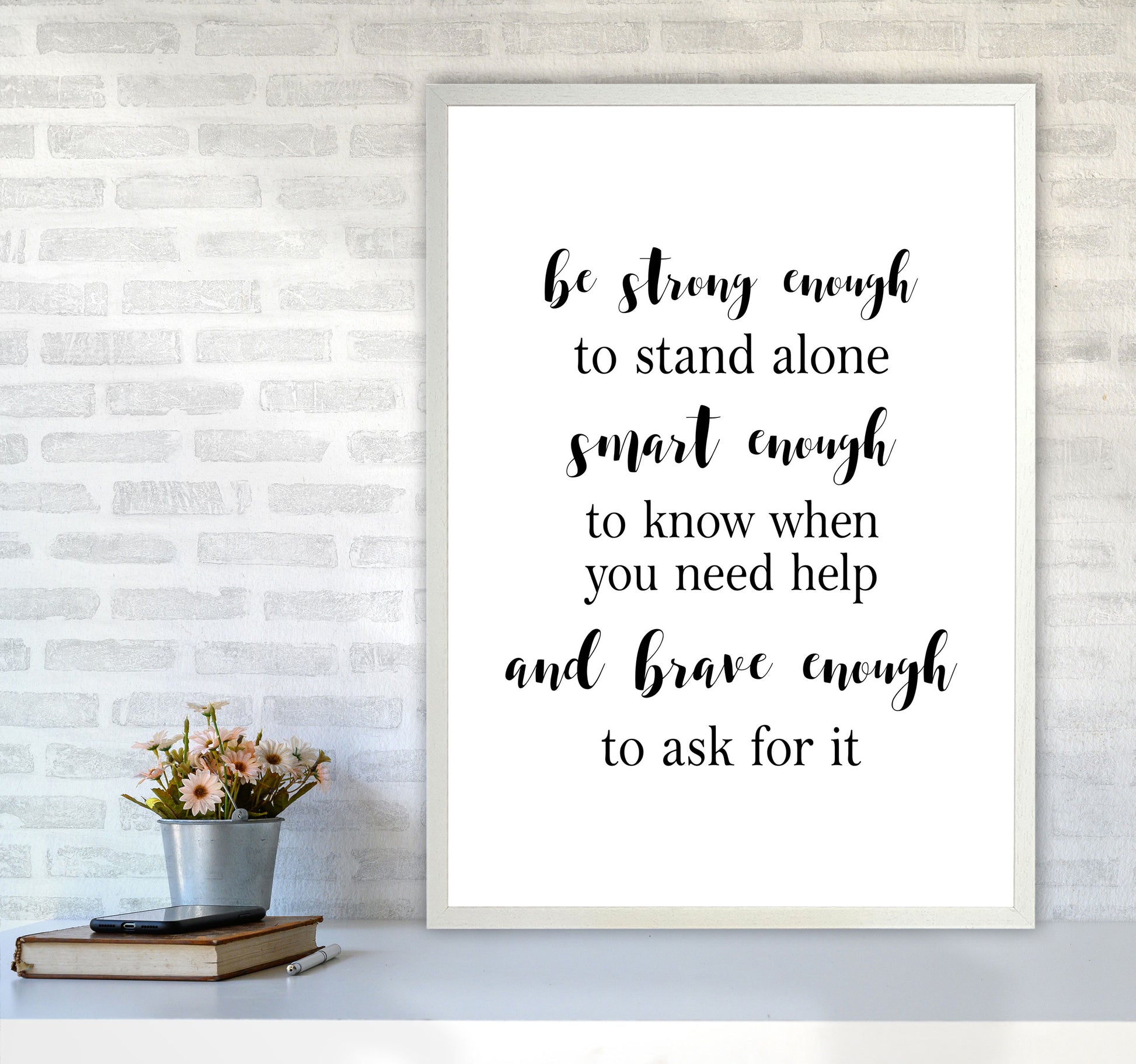 Strong Enough, Smart Enough, Brave Enough Modern Print A1 Oak Frame
