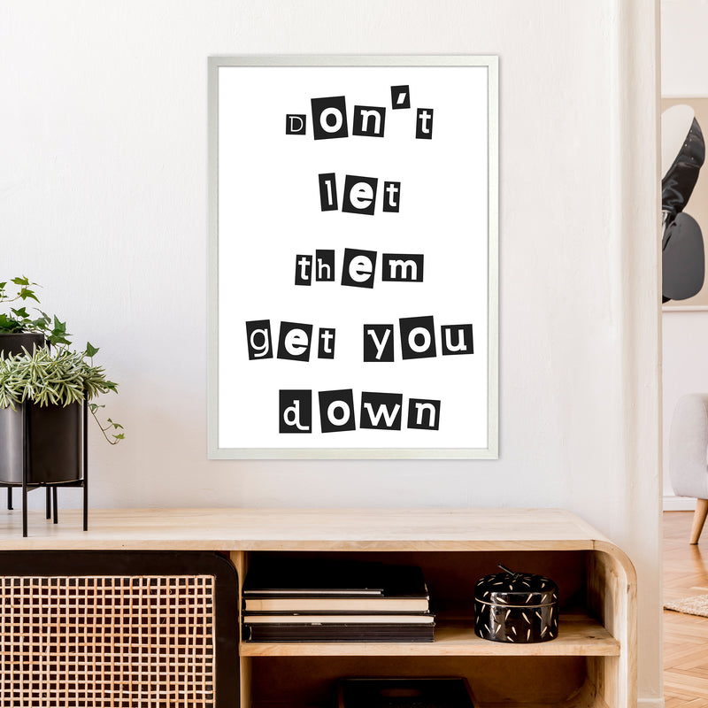 Don'T Let Them Get You Down  Art Print by Pixy Paper A1 Oak Frame