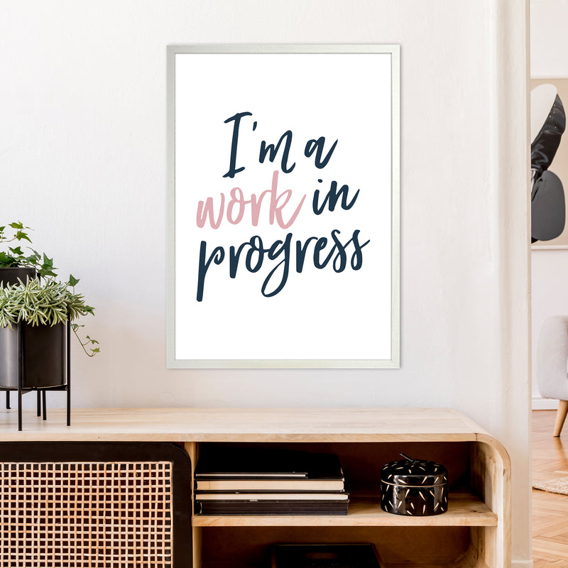 I'M A Work In Progress  Art Print by Pixy Paper A1 Oak Frame