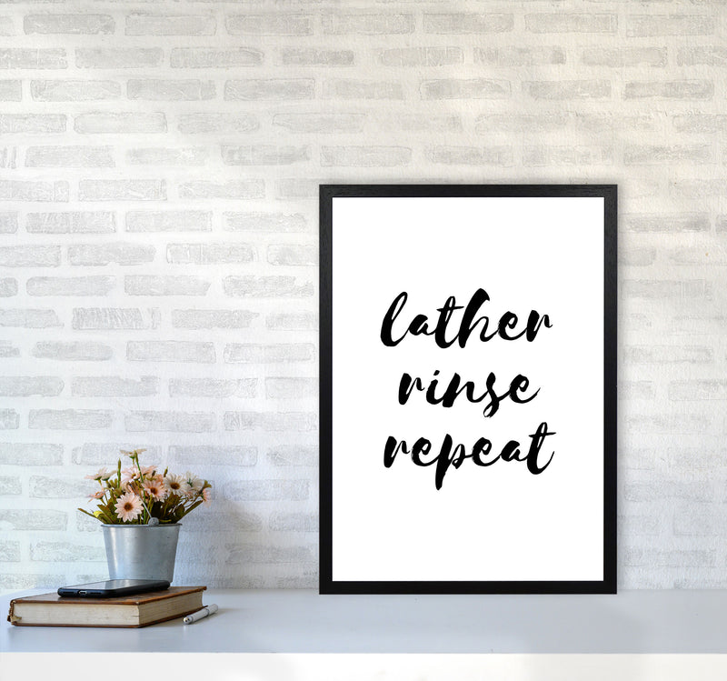 Lather Rinse Repeat, Bathroom Modern Print, Framed Bathroom Wall Art A2 White Frame
