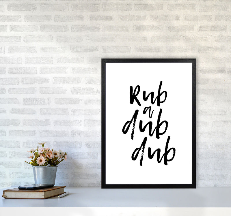 Rub A Dub Dub, Bathroom Modern Print, Framed Bathroom Wall Art A2 White Frame