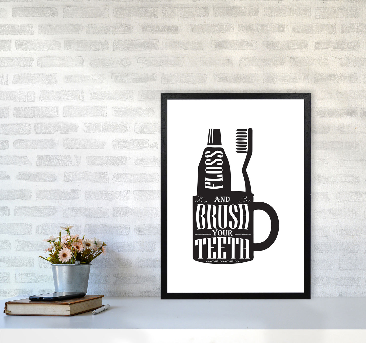Brush Your Teeth, Bathroom Modern Print, Framed Bathroom Wall Art A2 White Frame