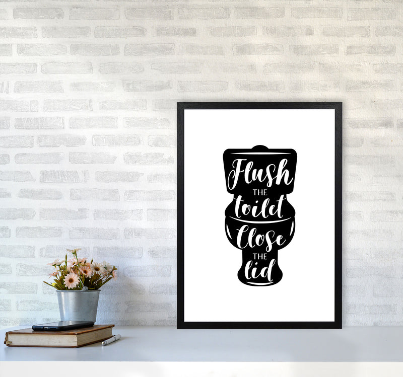 Flush The Toilet, Bathroom Modern Print, Framed Bathroom Wall Art A2 White Frame