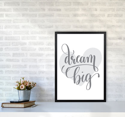 Dream Big Grey Heart Framed Nursey Wall Art Print A2 White Frame