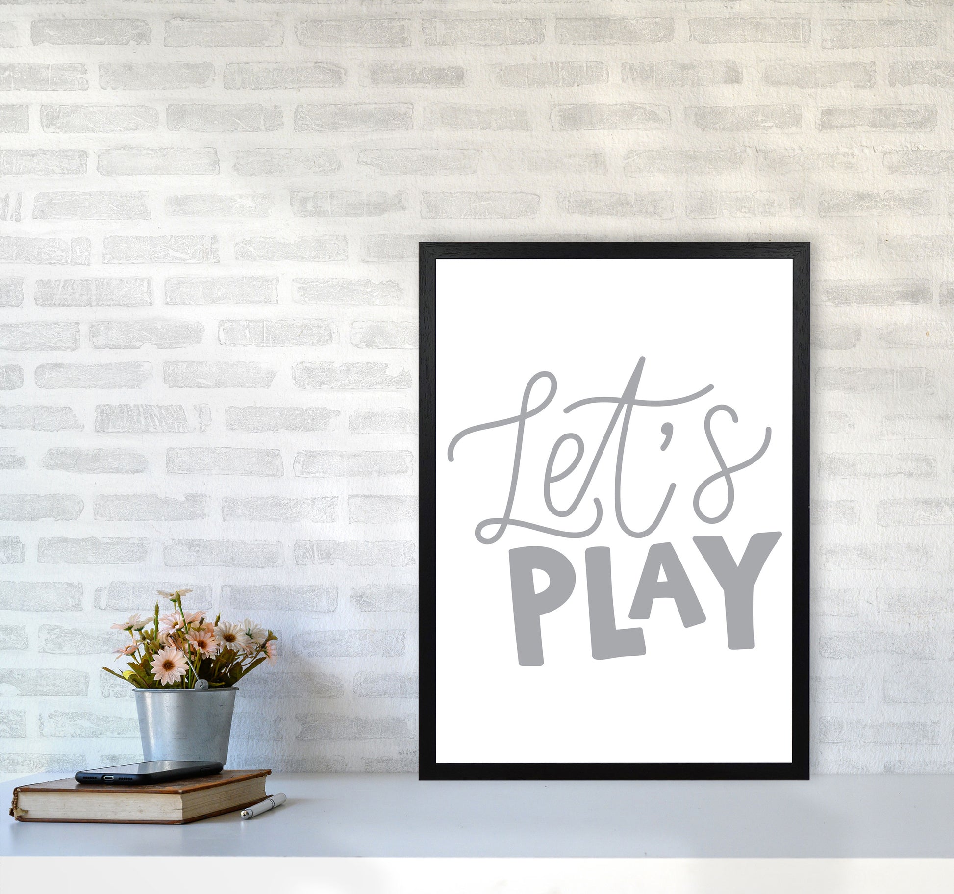 Let&#39;s Play Grey Framed Typography Wall Art Print A2 White Frame