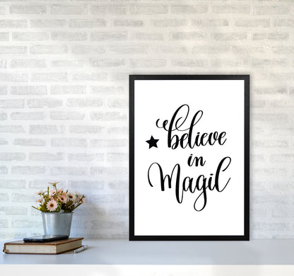 Believe In Magic Black Framed Typography Wall Art Print A2 White Frame