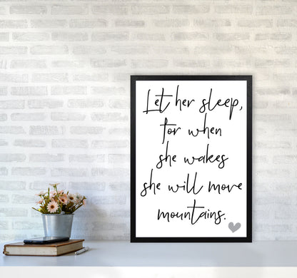 Let Her Sleep Framed Typography Wall Art Print A2 White Frame