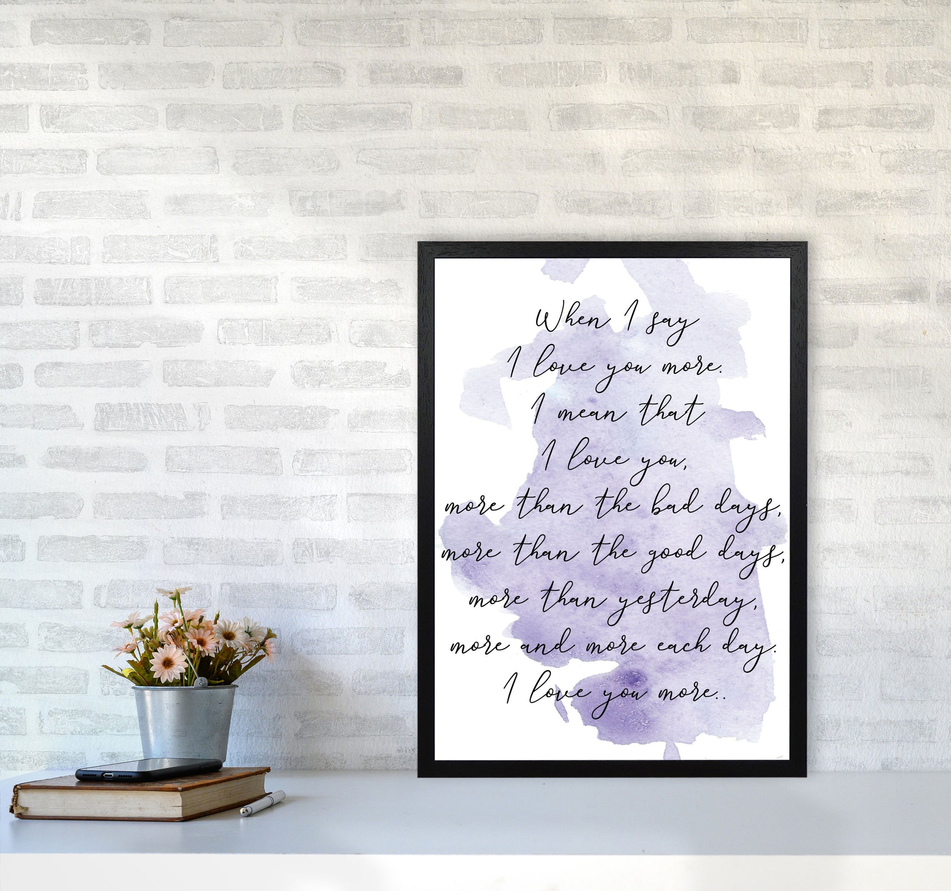 Love You More Purple Watercolour Modern Print A2 White Frame