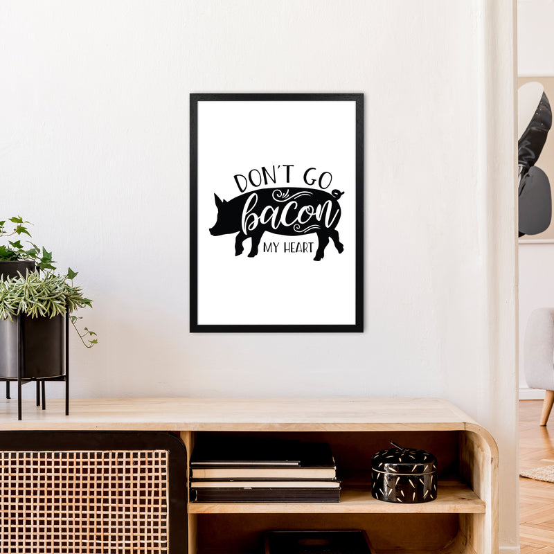 Don'T Go Bacon My Heart  Art Print by Pixy Paper A2 White Frame